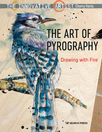 Innovative Artist: Art of Pyrography, The