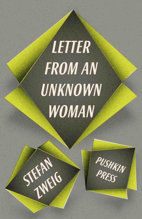 Letter from an Unknown Woman and Other Stories by Stefan Zweig