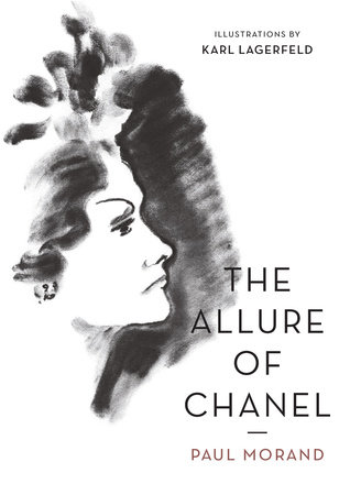 The Allure of Chanel (Illustrated) by Paul Morand