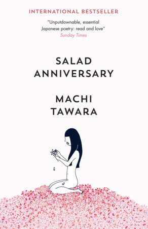 Salad Anniversary by Machi Tawara