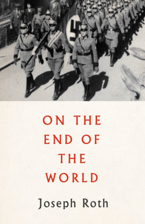 On the End of the World by Joseph Roth