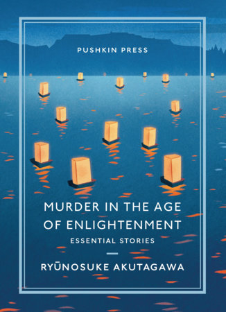 Murder in the Age of Enlightenment by Ryunosuke Akutagawa