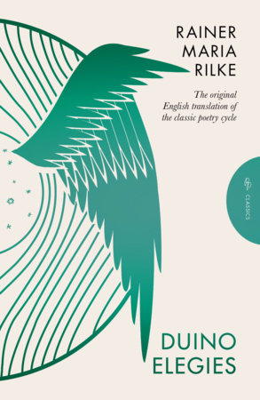 Duino Elegies, Deluxe Edition by Rainer Maria Rilke