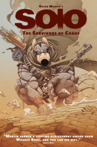 Oscar Martin's Solo Vol. 1: The Survivors of Chaos (Graphic Novel)