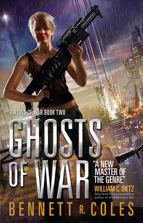 Virtues of War: Ghosts of War by Bennett R. Coles