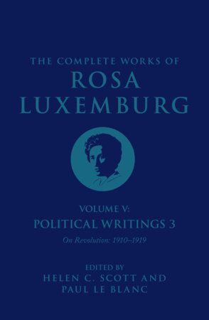 The Complete Works Volume of Rosa Luxemburg: Volume V by Rosa Luxemburg