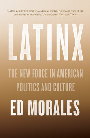 Latinx by Ed Morales