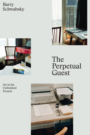 The Perpetual Guest by Barry Schwabsky