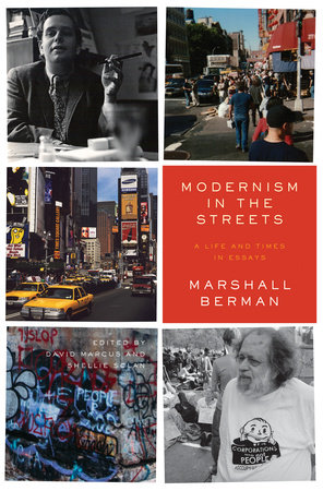Modernism in the Streets by Marshall Berman