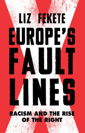 Europe's Fault Lines by Elizabeth Fekete