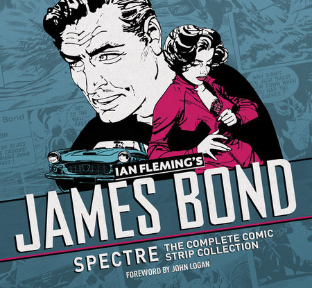 James Bond: Spectre: The Complete Comic Strip Collection by Ian Fleming