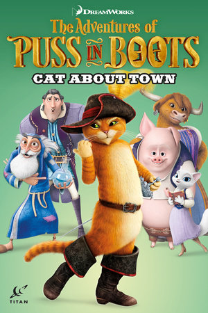 Puss in Boots: Cat About Town by Max Davison and Chris Cooper