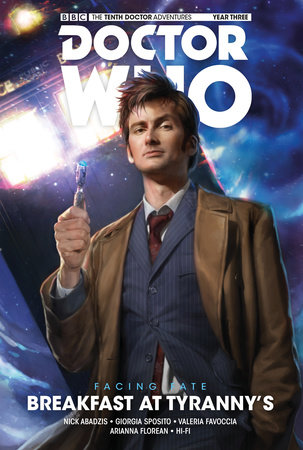 Doctor Who: The Tenth Doctor: Facing Fate Vol. 1: Breakfast at Tyranny's by Nick Abadzis