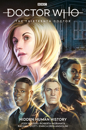 Doctor Who: The Thirteenth Doctor Vol. 2: Hidden Human History by Written by Jody Houser, Art by Rachael Stott and Enrica Eren Angiolini