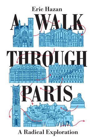 A Walk Through Paris by Eric Hazan