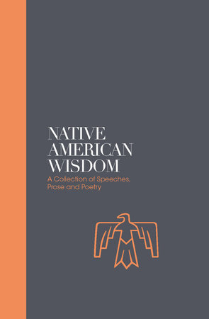 Native American Wisdom by 