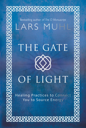 The Gate of Light by Lars Muhl