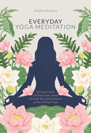 Everyday Yoga Meditation by Stephen Sturgess