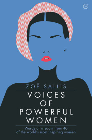 Voices of Powerful Women by Zoe Sallis