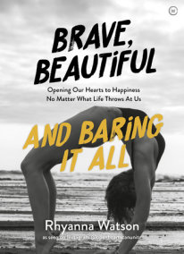Brave, Beautiful and Baring it All