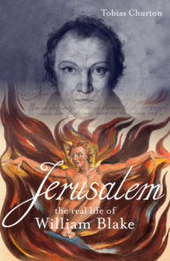Jerusalem: The Real Life of William Blake