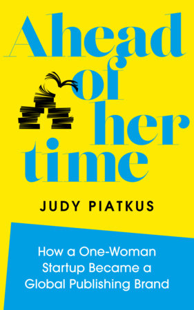 Ahead of Her Time by Judy Piatkus