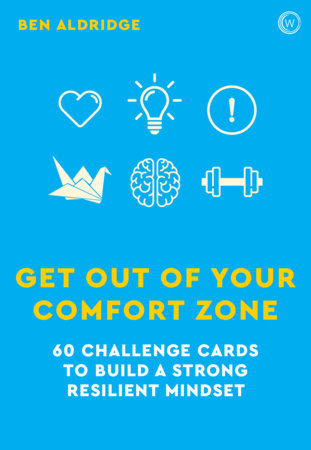 Get Out of Your Comfort Zone by Ben Aldridge
