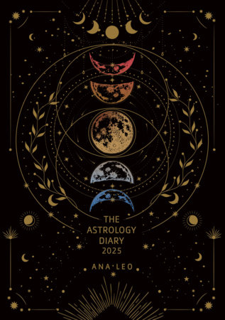 The Astrology Diary 2025 by Ana Leo