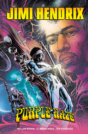 Jimi Hendrix: Purple Haze by Mellow Brown and Benha Meen