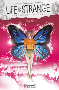 Life is Strange Vol. 4: Partners In Time: Tracks (Graphic Novel)