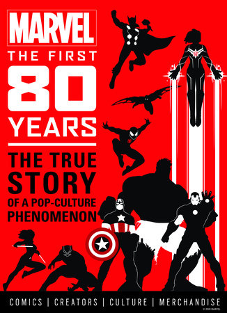 Marvel Comics: The First 80 Years by Titan