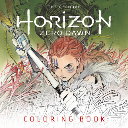 The Official Horizon Zero Dawn Coloring Book by 