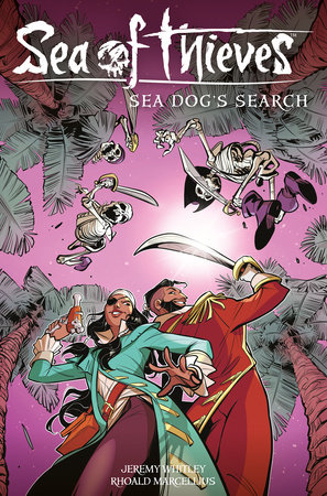 Sea of Thieves: Sea Dog's Search by Jeremy Whitley