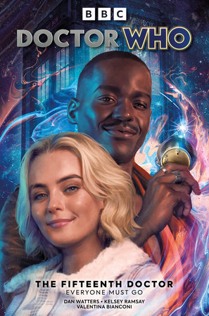 Doctor Who: The Fifteenth Doctor: Everyone Must Go by Dan Watters