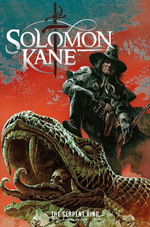 Solomon Kane: The Serpent Ring by Patrick Zircher