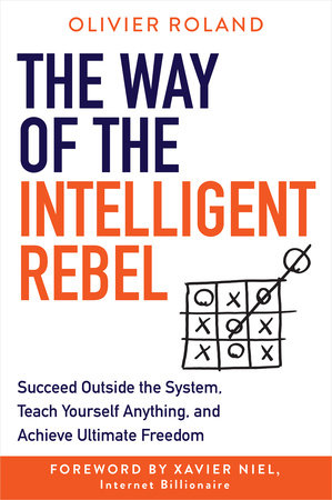 The Way of the Intelligent Rebel by Olivier Roland