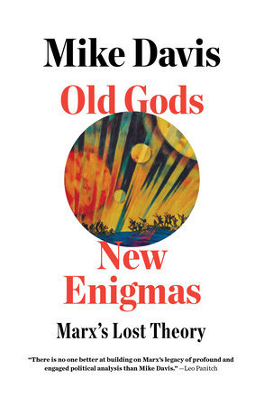 Old Gods, New Enigmas by Mike Davis