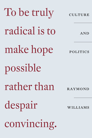 Culture and Politics by Raymond Williams