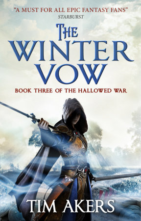 The Winter Vow (The Hallowed War #3) by Tim Akers