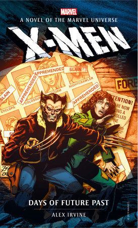 Marvel Novels - X-Men: Days of Future Past by Alex Irvine