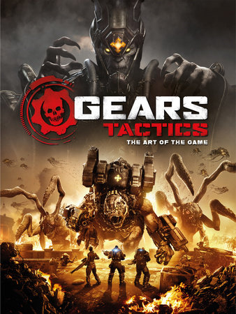Gears Tactics - The Art of the Game by Titan Books