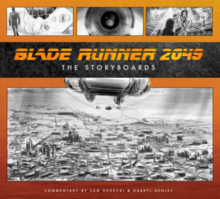 Blade Runner 2049: The Storyboards by Sam Hudecki