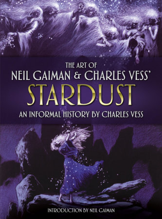 The Art of Neil Gaiman and Charles Vess's Stardust by Charles Vess