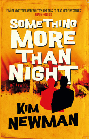 Something More Than Night by Kim Newman