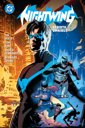 Nightwing: Rebirth Omnibus by Tim Seeley