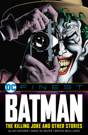 DC Finest: Batman: The Killing Joke and Other Stories by Alan Moore and Mike W. Barr