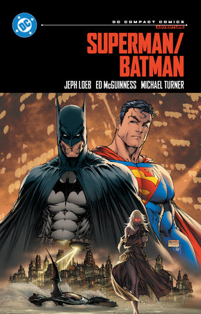 Superman/Batman: Book One: DC Compact Comics Edition by Jeph Loeb