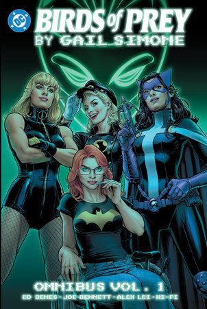 Birds of Prey by Gail Simone Omnibus Vol. 1 by Gail Simone