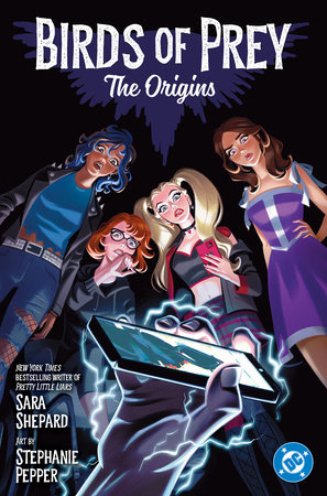 Birds of Prey: The Origins by Sara Shepard