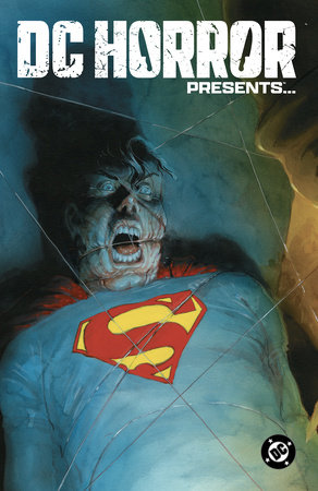 DC Horror Presents... by Leah Kilpatrick and David Dastmalchian